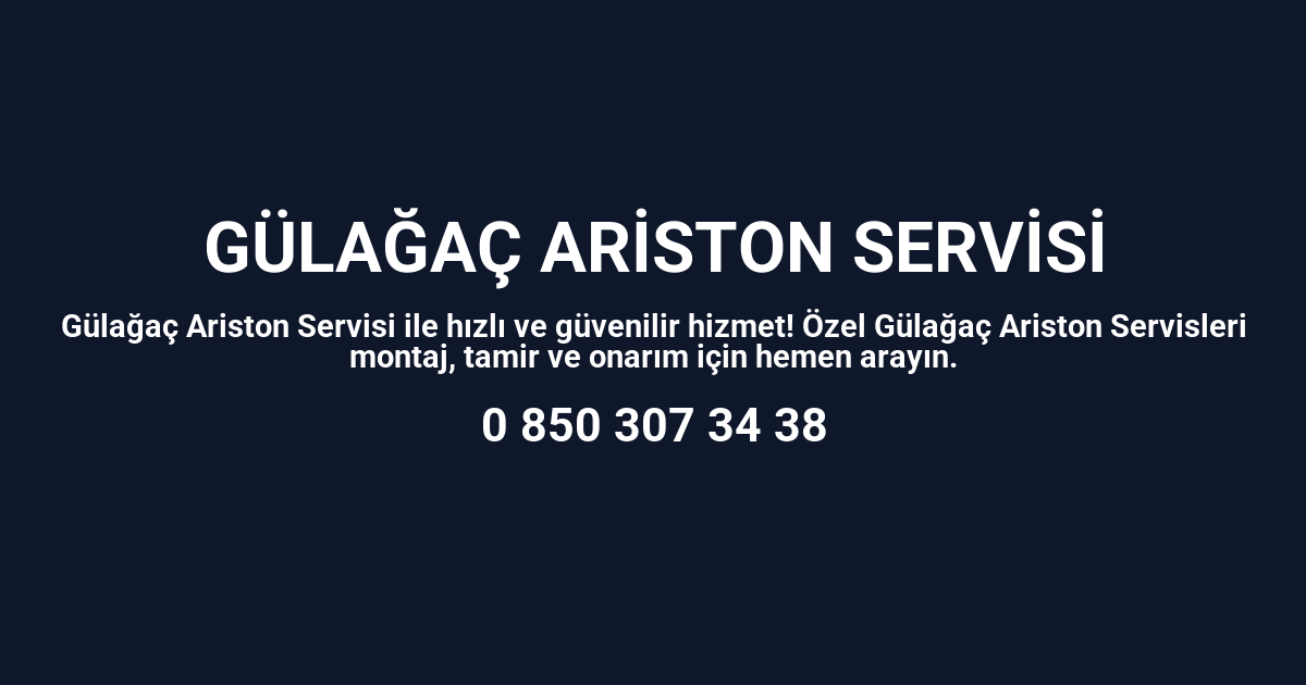 Gülağaç Ariston Servisi